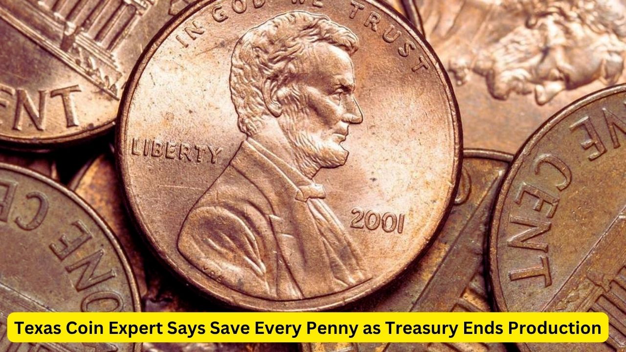 Texas Coin Expert Says Save Every Penny as Treasury Ends Production